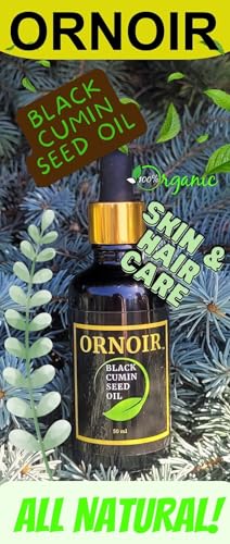 Ornoir Black Cumin Seed Oil, Organic 100% Pure and Natural, Vegan, Soothing, for Skin Health, Cuts, Wounds, Rashes, Irritation and also for Overall Hair &amp; Scalp Health