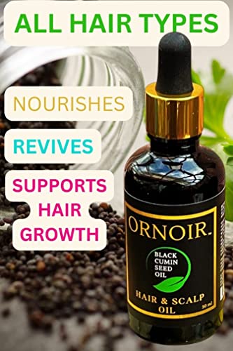 Ornoir Hair and Scalp Oil for Hair Treatment &amp; Hair Growth, Black Cumin Seed Oil for Hair Repair, Hair Loss and Frizz Control